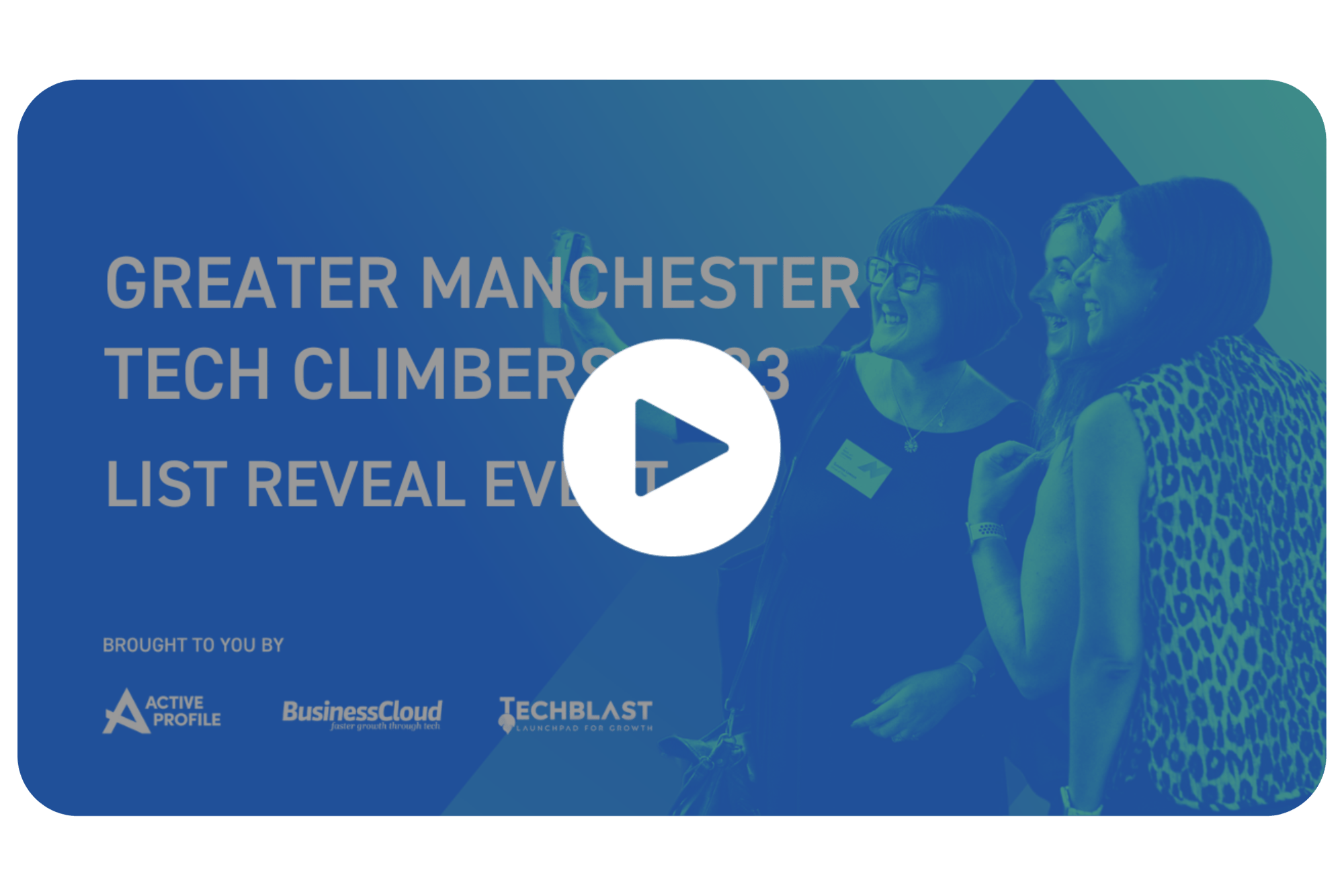 greater-manchester-tech-climbers-2023-list-reveal-event-video